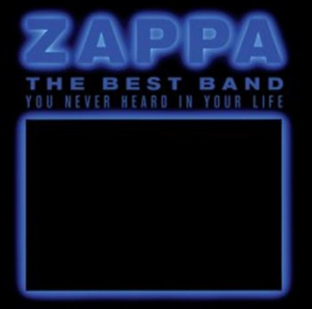 Frank Zappa - Best Band You Never Heard In Your Life - Double Cd