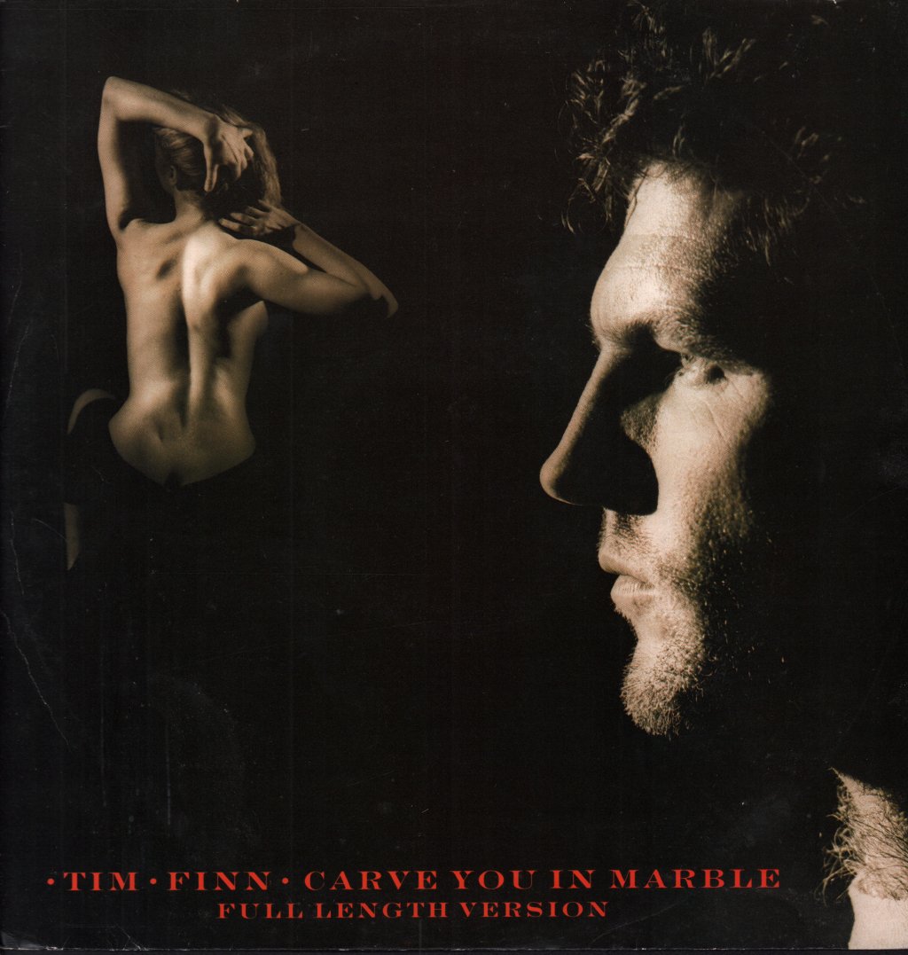 Tim Finn - Carve You In Marble - 12 Inch