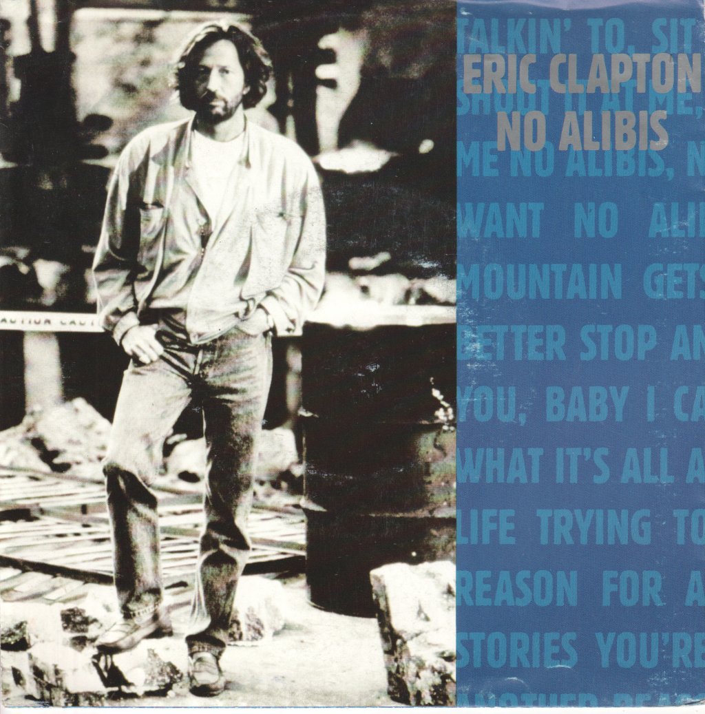 Eric Clapton - No Alibis - 7 Inch