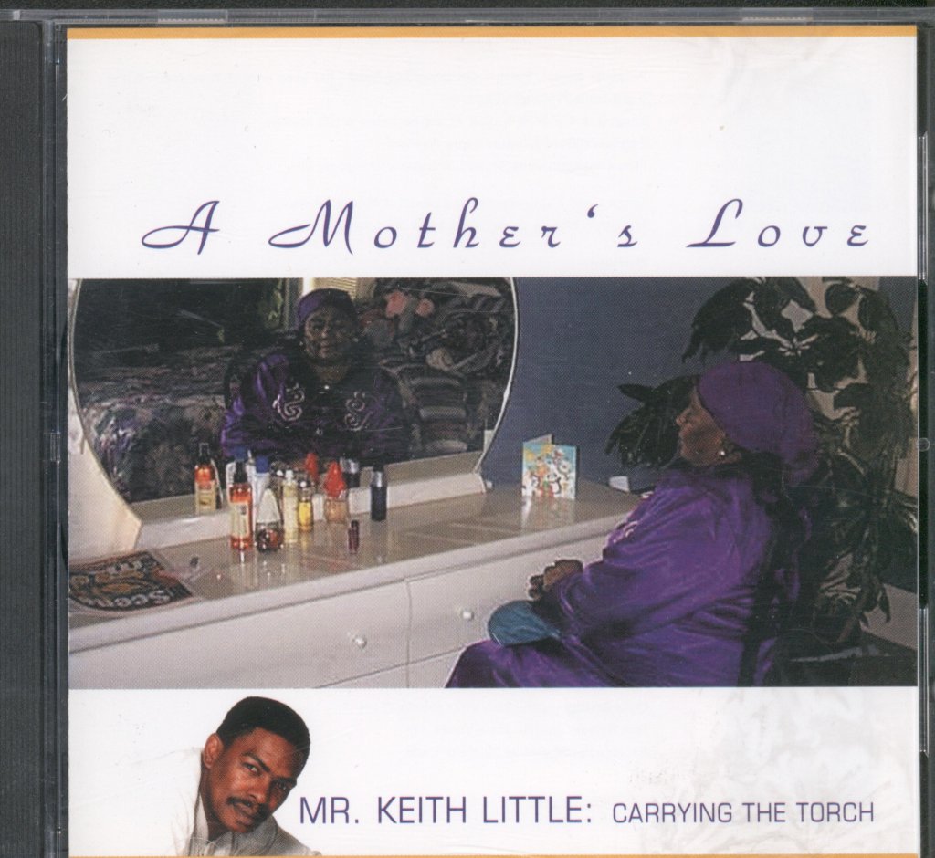 Mr. Keith Little - A Mother's Love - Cd