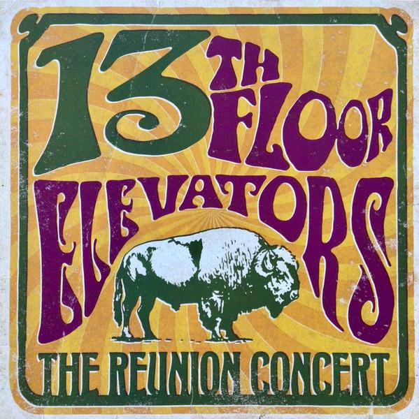 13th Floor Elevators - Reunion Concert - Double Lp