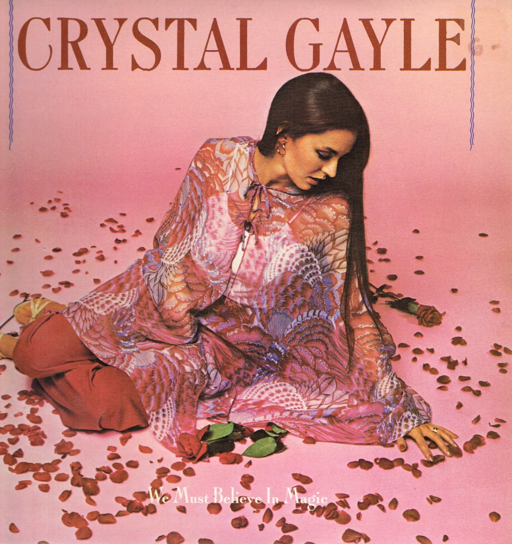 Crystal Gayle - We Must Believe In Magic - Lp