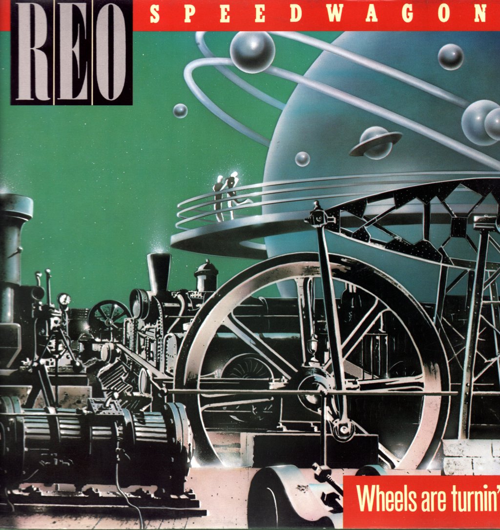 REO Speedwagon - Wheels Are Turnin' - Lp