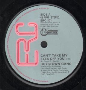 Boystown Gang - Can't Take My Eyes Off You - 7 Inch