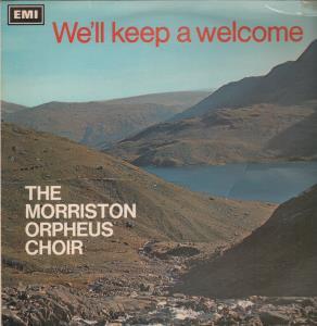 Morriston Orpheus Choir - We'll Keep A Welcome - Lp