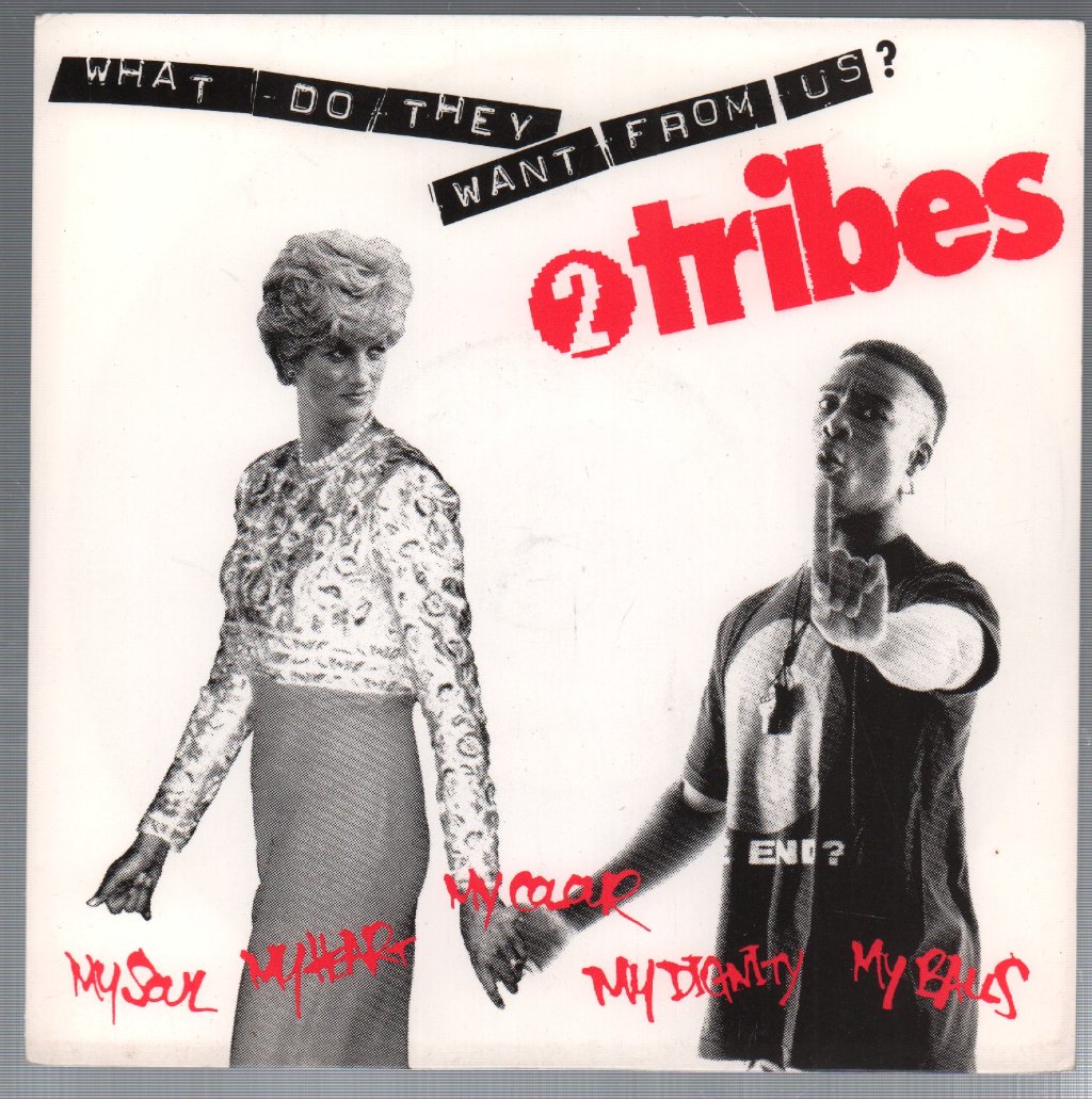 2 Tribes - What Do They Want From Us - 7 Inch