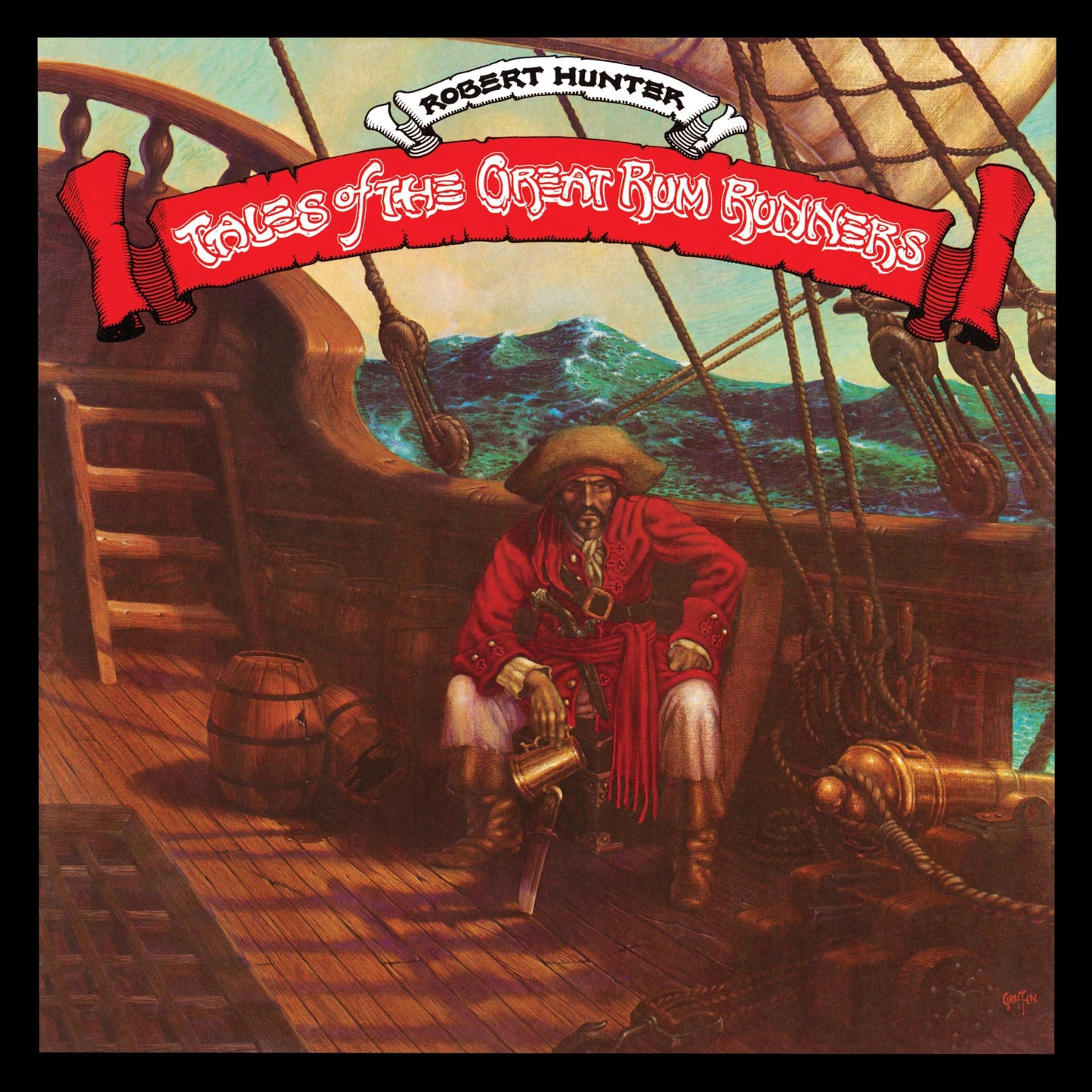 Robert Hunter - Tales of the Great Rum Runners (Deluxe Edition) - Double Cd