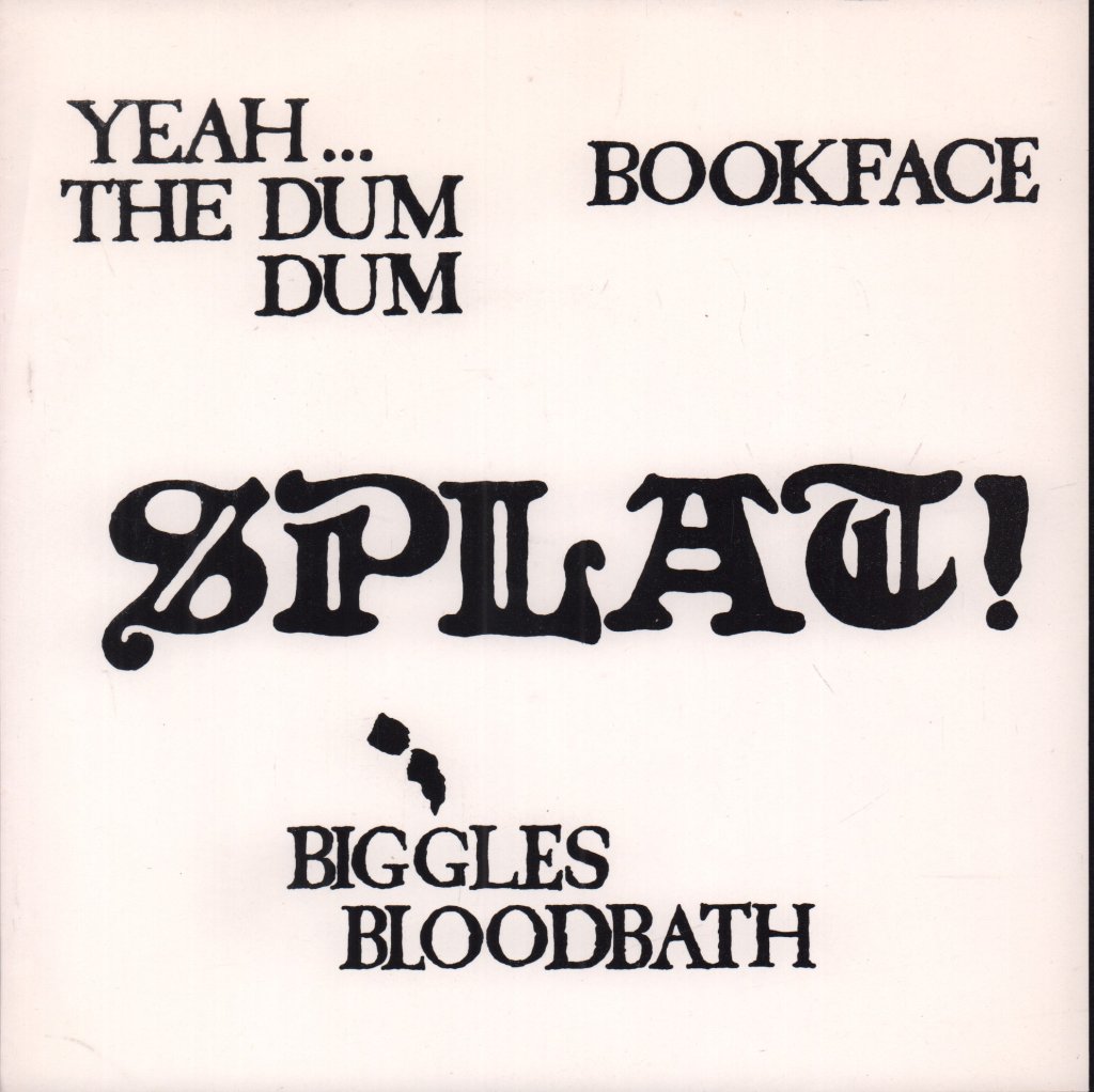 Splat - Yeah The Dum Dum - 7 Inch