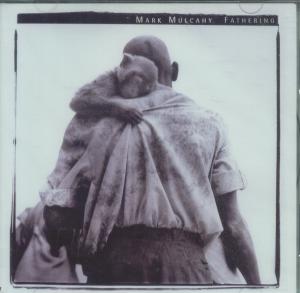Mark Mulcahy - Fathering - Cd