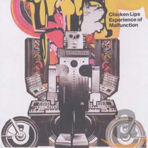 Chicken Lips - Experience of Malfunction - Cd