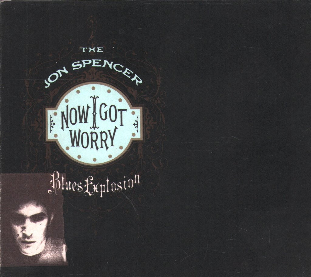 Jon Spencer Blues Explosion - Now I Got Worry - Cd