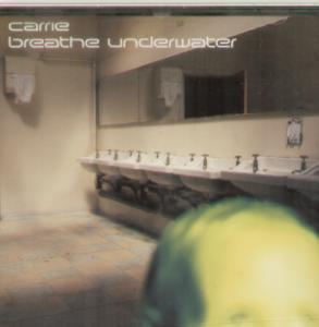 Carrie - Breathe Underwater - Cd