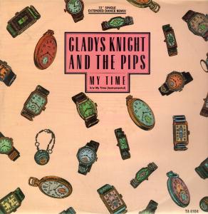 Gladys Knight And The Pips - My Time - 12 Inch