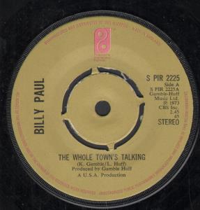 Billy Paul - Whole Town's Talking - 7 Inch