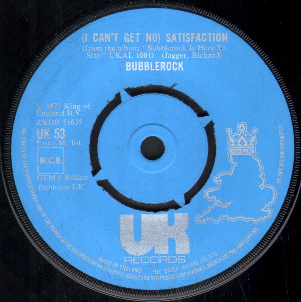 Bubblerock - I Can't Get No Satisfaction - 7 Inch