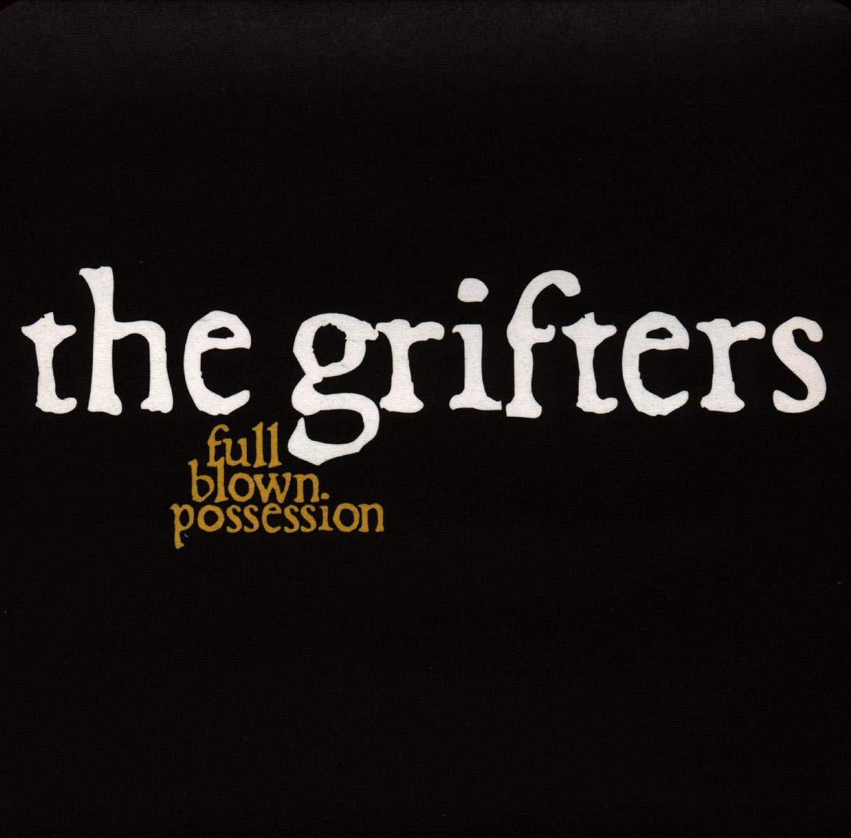 Grifters - Full Blown Possession - Cd
