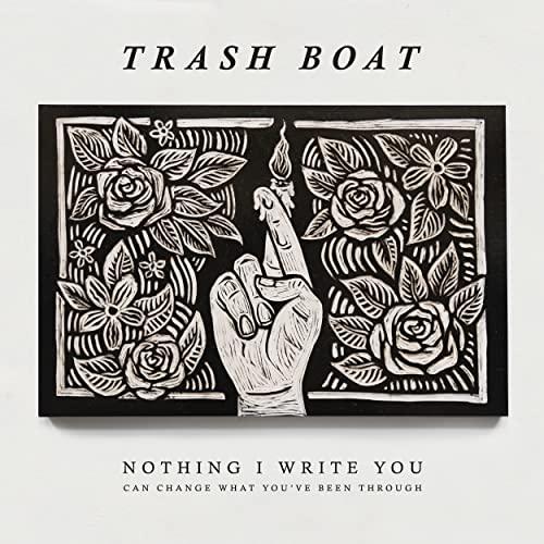 Trash Boat - Nothing I Write You Can Change What You've Been Through (White & Black Swirl Vinyl) - Lp