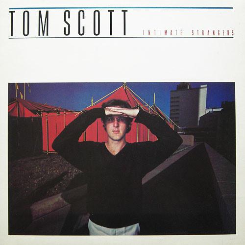 Tom Scott - Intimate Strangers - Lp