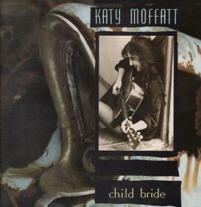 Katy Moffatt - Child Bride - Lp