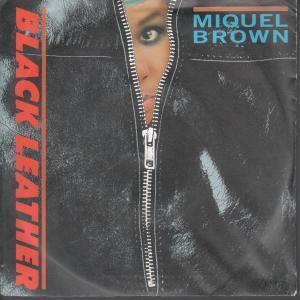 Miquel Brown - Black Leather - 7 Inch