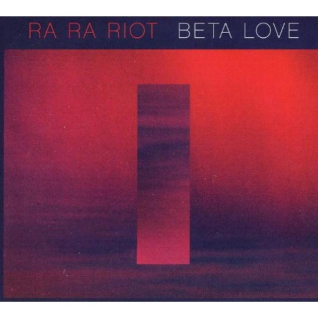 Ra Ra Riot - Beta Love - Cd