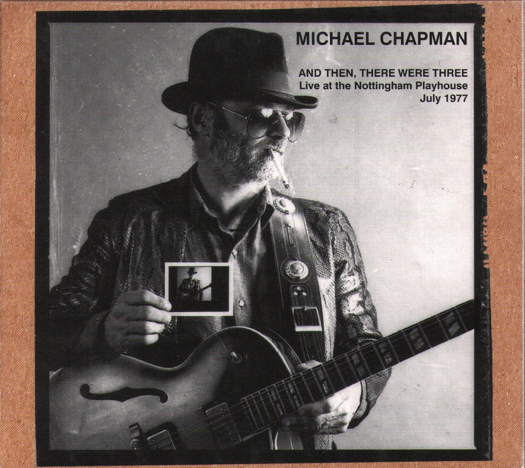 Michael Chapman - And Then There Were Three - Cd