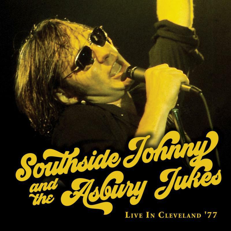 Southside Johnny & The Asbury Jukes - Live In Cleveland '77 (2lp) - Double Lp