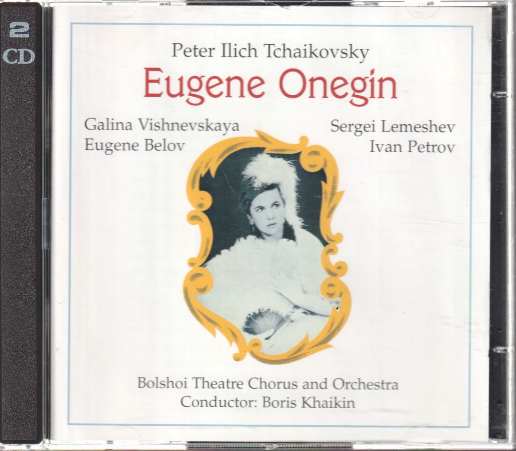 Bolshoi Theatre Chorus And Orchestra, Boris Khaikin - Tchaikovsky - Eugene Onegin - Double Cd