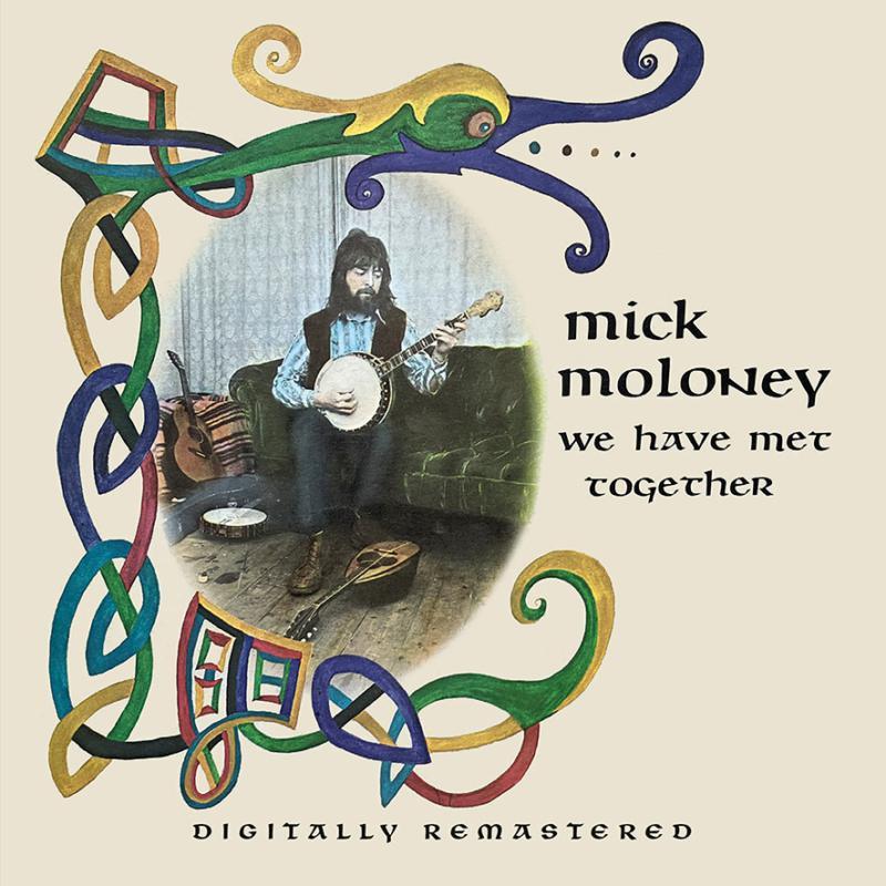 Mick Moloney - We Have Met Together - Cd