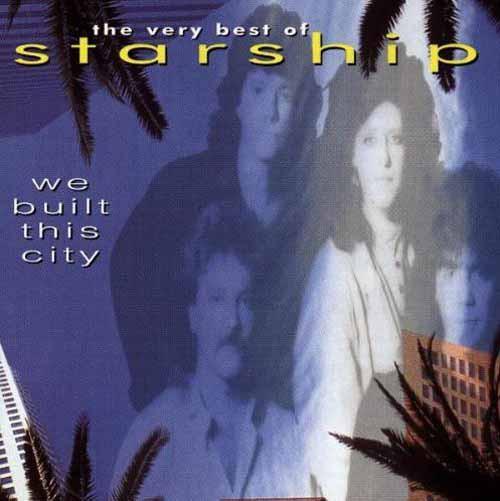 Starship - We Built This City (The Very Best Of Starship) - Cd