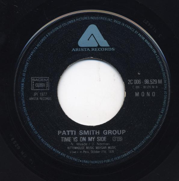 Patti Smith Group - Ask The Angels / Time Is On My Side - 7 Inch