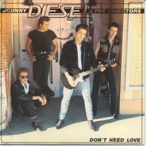 Johnny Diesel And The Injectors - Don't Need Love - 7 Inch