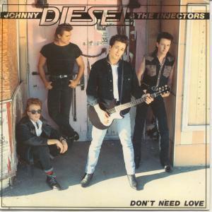 Johnny Diesel And The Injectors - Don't Need Love - 7 Inch