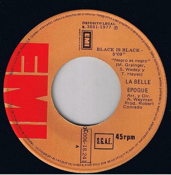 Belle Epoque - Black Is Black - 7 Inch