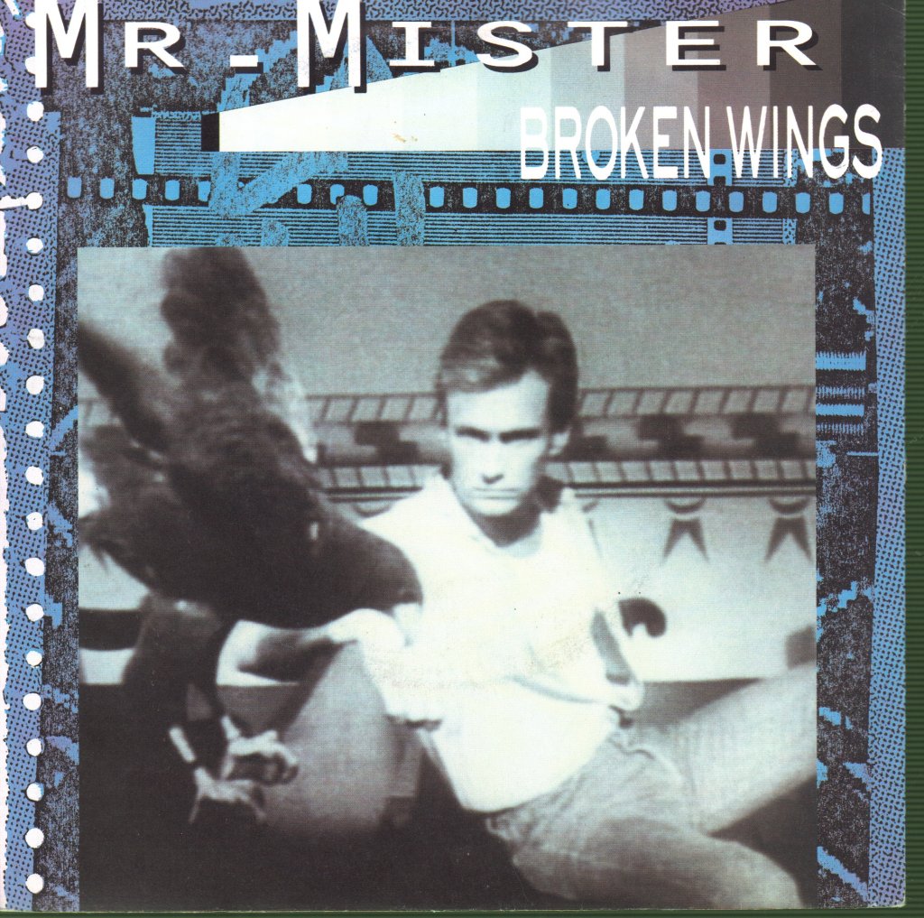 Mr Mister - Broken Wings - 7 Inch