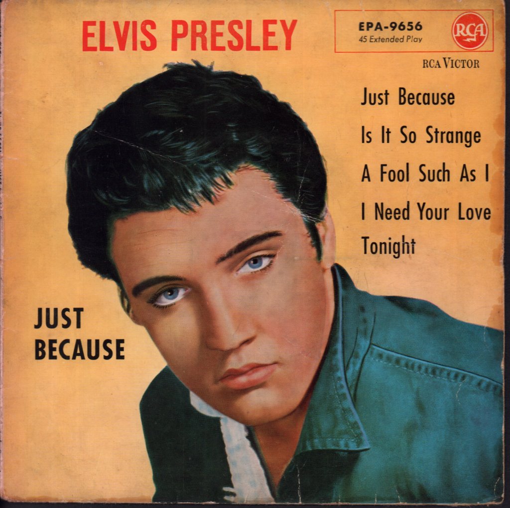 Elvis Presley - Just Because - 7 Inch