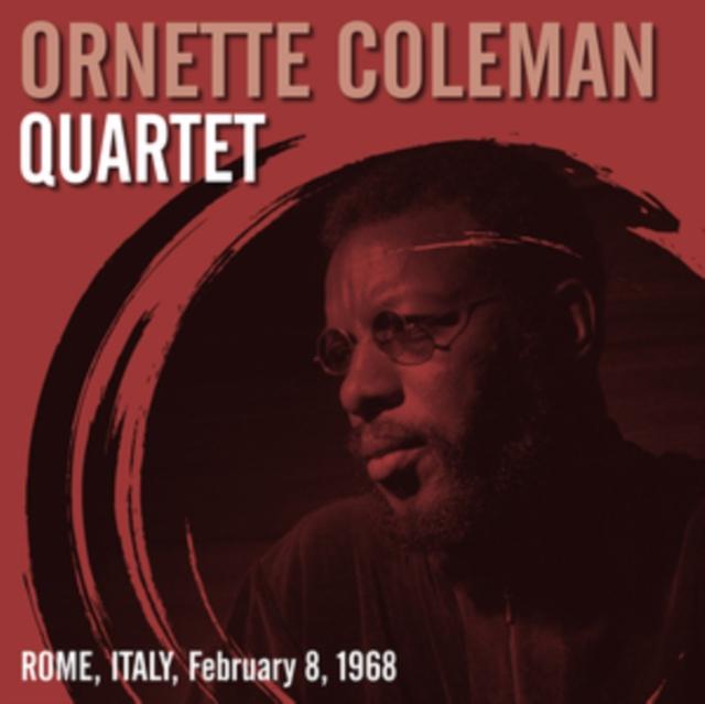 Ornette Coleman Quartet - Rome, Italy, February 8, 1968 - Lp