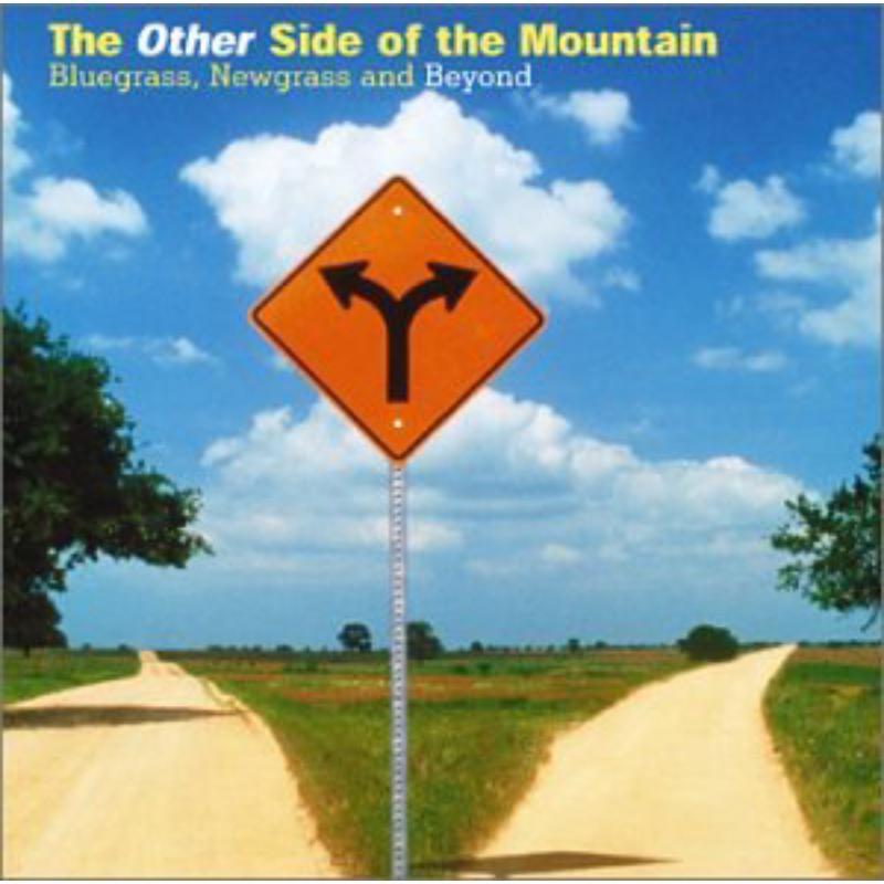 Various Artists - Other Side of the Mountain: Bluegrass, Newgrass and Beyond - Cd