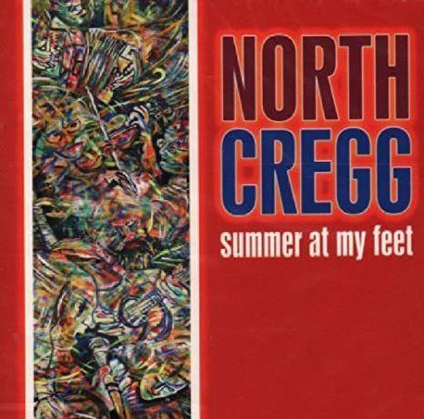 North Cregg - Summer At My Feet - Cd