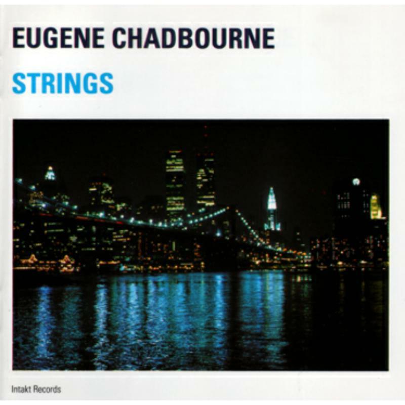 Eugene Chadbourne - Strings - Cd