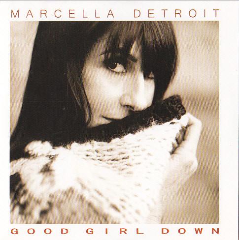 Marcella Detroit - Good Girl Down / Keep It Warm - Cdr