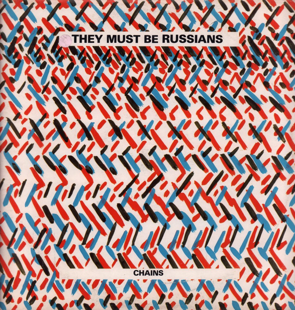 They Must Be Russians - Chains - 12 Inch