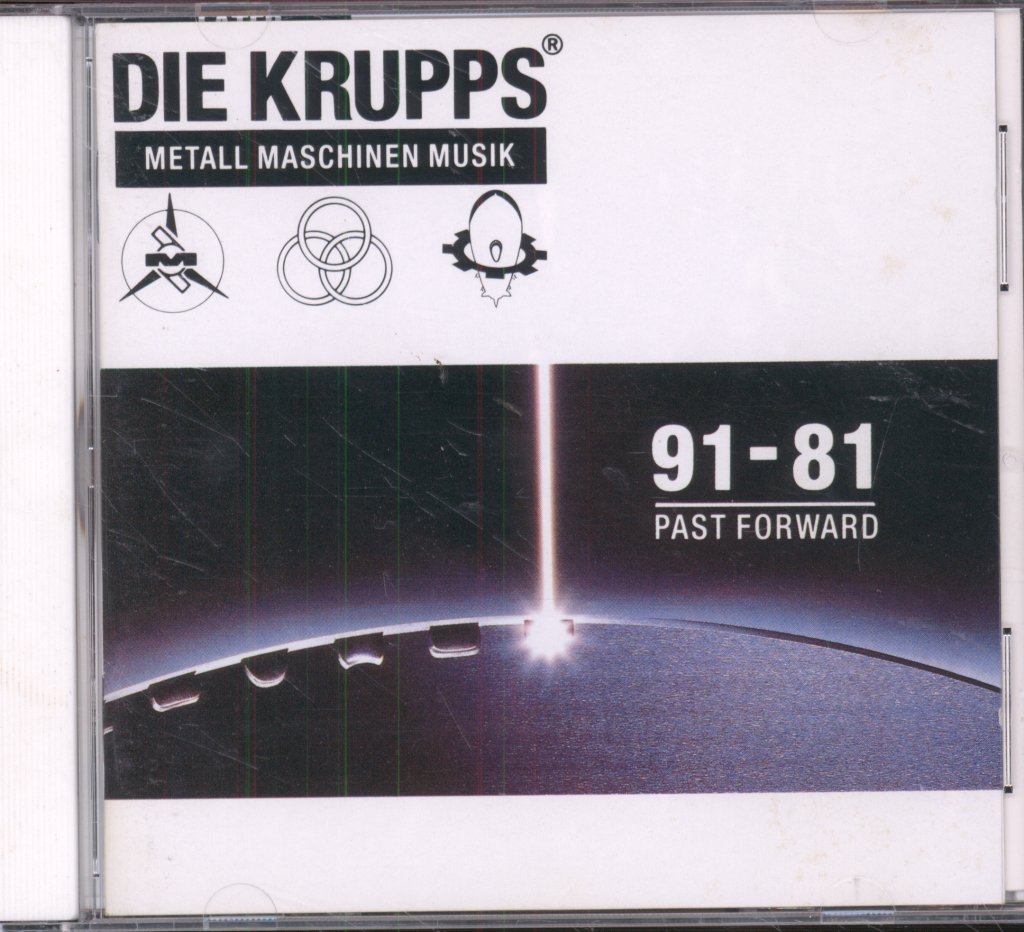 Die Krupps - Metall Maschinen Musik : 91-81 Past Forward - Cd