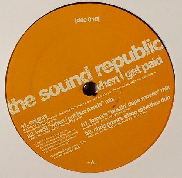 Sound Republic - When I Get Paid - 12 Inch