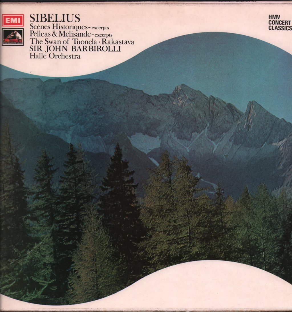Sir John Barbirolli / Halle Orchestra - Sibelius - Scenes Historiques / Pelleas & Melisande - Lp