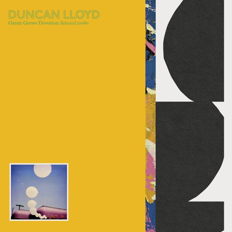 Duncan Lloyd - Green Grows Devotion Selected - 12 Inch