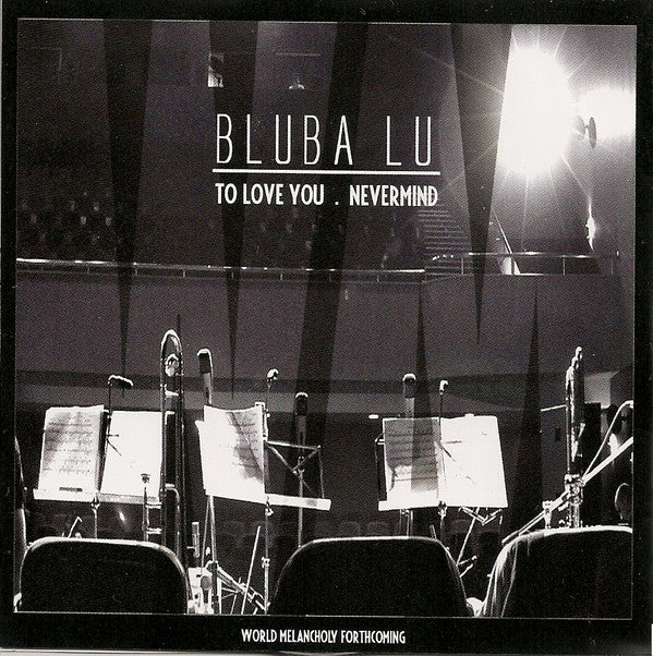 Bluba Lu - To Love You. Nevermind - Cd