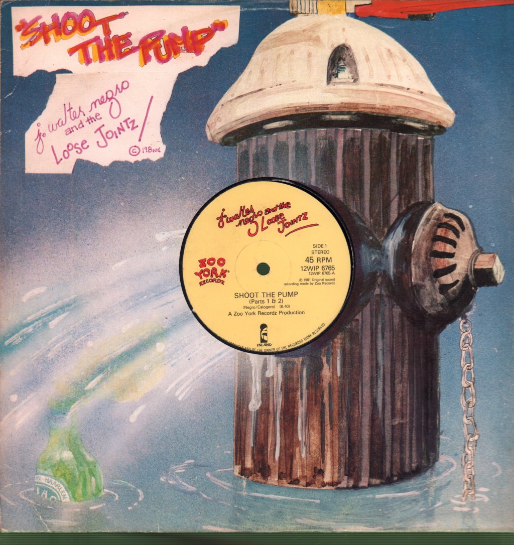 J Walter Negro And The Loose Jointz - Shoot The Pump - 12 Inch
