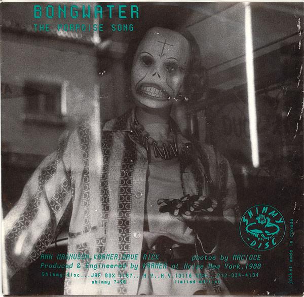 Bongwater - You Don't Love Me Yet - 7 Inch