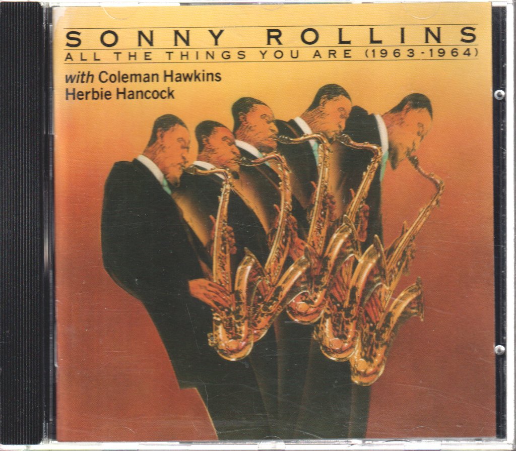 Sonny Rollins With Coleman Hawkins, Herbie Hancock - All The Things You Are (1963-1964) - Cd